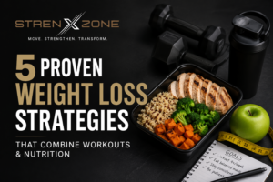 5 Proven Weight Loss Strategies That Combine Workouts & Nutrition